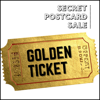Secret Postcard Sale - Golden Ticket 2026