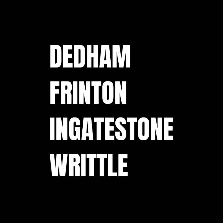 DEDHAM / FRINTON / INGATESTONE / WRITTLE