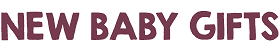 New baby gifts
